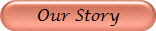Our Story