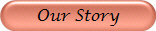 Our Story